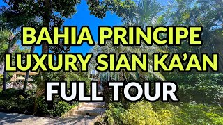 🌴🌴 BAHIA PRINCIPE LUXURY SIAN KAAN FULL TOUR [upl. by Sakiv]