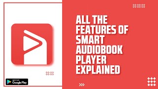 Smart Audiobook Player The MustHave App for Audiobook Lovers [upl. by Ailhad410]