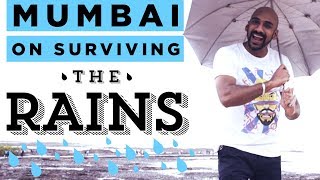 Mumbai on Surviving The Rains ft Sahil Khattar  Being Indian [upl. by Eyde]