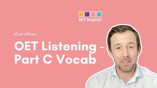 OET Listening  Part C Vocabulary [upl. by Kreiker]