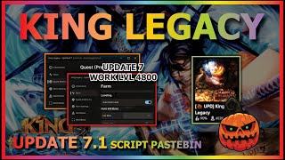 KING LEGACY Script Pastebin 2024 UPDATE 7 HALLOWEEN AUTO FARM  AUTO QUEST WORK LEVEL 4800🎃 [upl. by Alikat]