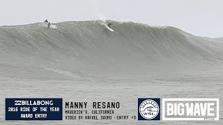 Manny Resano at Mavericks 3  2016 Billabong Ride of the Year Entry  WSL Big Wave Awards [upl. by Itsym859]