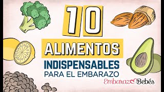 10 ALIMENTOS que toda EMBARAZADA debe Comer 🥑🍋La Lista definitiva [upl. by Rollie]