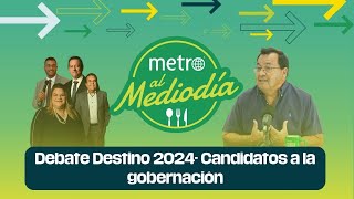 Debate Destino 2024  candidatos a la gobernación [upl. by Aicilat514]