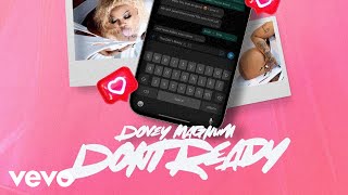 Dovey Magnum  Dont Ready Official Audio [upl. by Docia86]