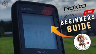 Nokta Simplex Ultra  A Beginners Guide  Setup And Settings Tips And Skills [upl. by Ientirb556]