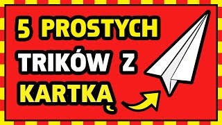 5 PROSTYCH TRIKÓW Z KARTKĄ PAPIERU [upl. by Oina]