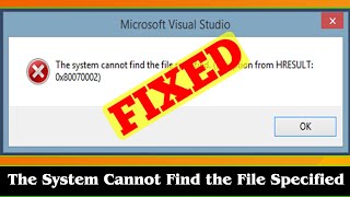 SOLVED The System Cannot Find the File Specified Error [upl. by Adnawed]