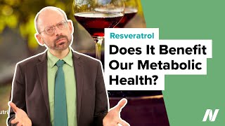 Does Resveratrol Benefit Our Metabolic Health [upl. by Fernald]