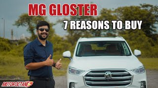 MG Gloster  7 Reasons To Buy [upl. by Silvan]