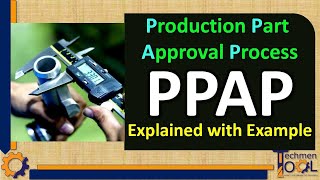 What is PPAP  Production Part Approval Process  Explained with Example  Quality QAQC [upl. by Langsdon]