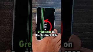 OnePlus Nord CE 3 Green Line Issue 😳 [upl. by Kcirrek887]