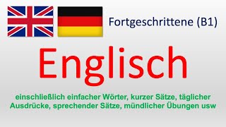 Englisch für Fortgeschrittene B1 1 [upl. by Carter]