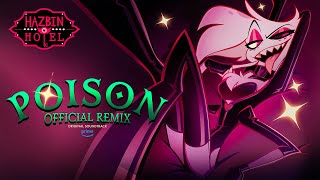 Poison Official Remix  Hazbin Hotel  Prime Video [upl. by Kuska]