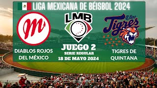 ⚾️Diablos Rojos vs Tigres de Quintana⚾️Donde Verlo EN VIVOLiga Mexicana de Béisbol 2024 [upl. by Iaoh]