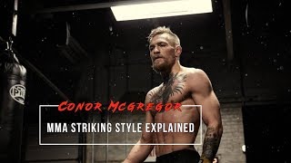 Conor McGregors Striking Secrets Explained [upl. by Eerized]