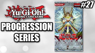 Light of Destruction  YuGiOh Progression Series 27 [upl. by Krock]