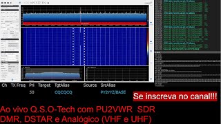 Ao vivo QSOTech com PU2VWR  SDR DMR  Aviação  RadioEscuta 20112024 [upl. by Bonnes660]