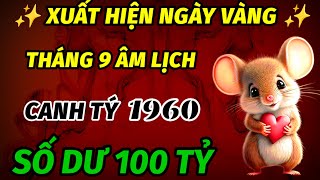 HẾT CƠN BÍ CỰC TỚI HỒI THÁI LAI THÁNG 9 ÂM LỊCH XUẤT HIỆN THỜI ĐIỂM VÀNG CANH TÝ 1960 ÔM VỀ 100 TỶ [upl. by Ynner21]