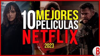 TOP 10 Mejores PELÍCULAS de NETFLIX 2023  Parte 2 [upl. by Icat786]