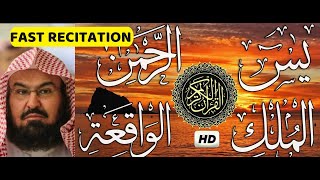 Surah Yasin  Surah Rahman  Surah Waqiah  Surah Mulk  By Sheikh AbdurRahman AsSudais HD [upl. by Padegs925]