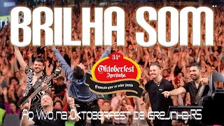 Brilha Som Ao Vivo na Oktoberfest de Igrejinha 2023 [upl. by Elaine951]