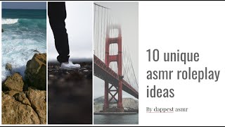 10 Unique ASMR roleplay ideas [upl. by Eliott989]