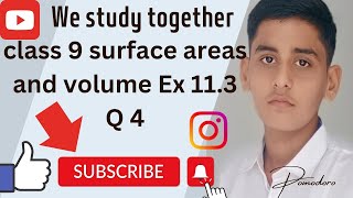 class 9 maths chapter 11 exercise 113 question 4  surface areas and volume  NCERT [upl. by Ynnelg]