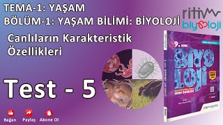 TEST 5  CANLILARIN KARAKTERİSTİK ÖZELLİKLERİ  1 [upl. by Lavona]