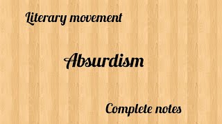 Absurdism as a Literary movement [upl. by Kobe]