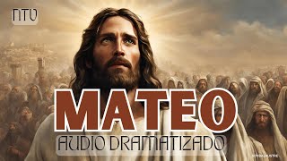 MATEO  Biblia HABLADA Y DRAMATIZADA NTV [upl. by Venola]