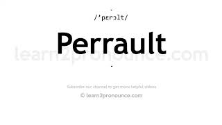 How to pronounce Perrault  English pronunciation [upl. by Bergmann]