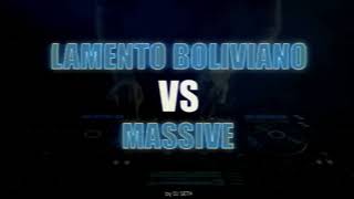 LAMENTO BOLIVIANO VS MASSIVE  DRAKE  MASHUP  SET DJ EN VIVO [upl. by Ived]