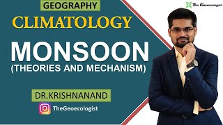 Monsoons  Concepts and Mechanism of Indian Monsoon  Climatology  Dr Krishnanand [upl. by Anima]