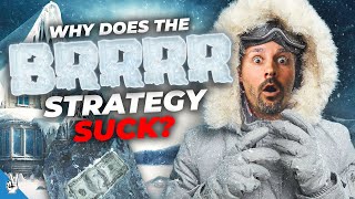 10 Reasons I Don’t Do the BRRRR Strategy [upl. by Oiramaj]