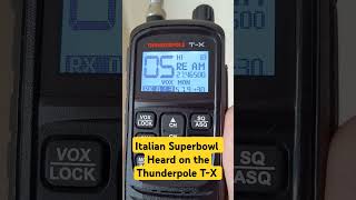 Italian Superbowl heard on the Thunderpole TX cbradio 27465 AM [upl. by Meekar]