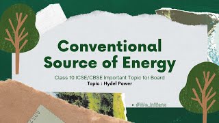 Conventional Sources Of Energy Class 10Part 5Hydel Power🌊💡For All youtubevideo viralvideo [upl. by Ailimat]