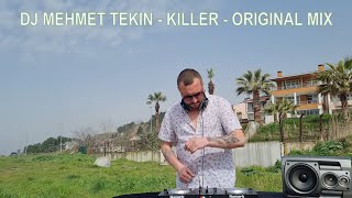 Dj Mehmet Tekin  Killer  Official Video [upl. by Swanhildas]