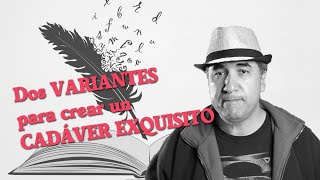 Dos variantes DIVERTIDAS del JUEGO LITERARIO conocido como CADÁVER EXQUISITO [upl. by Anaidni]