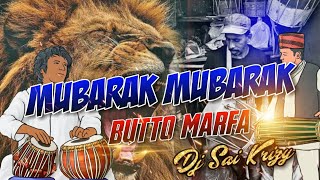 Mubarak Mubarak Bhutto Marfa Remix By Dj Sai KrizY [upl. by Grindle]