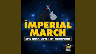 The Imperial March Epic Rock Cover by Heropoint [upl. by Nillor]