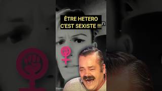 😠 Être hétéro cest Sexiste [upl. by Cran]