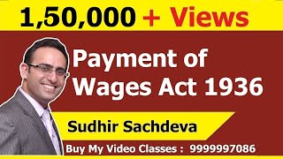 Introduction to Payment of Wages Act 1936 Video1  for CS CMA amp LLB labour laws [upl. by Orvie512]