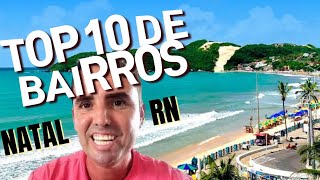 ONDE MORAR EM NATAL  TOP 10 BAIRROS [upl. by Hutson]