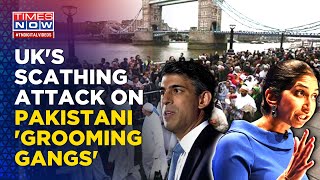 UKs Rishi Sunak And Suella Braverman Lambast Pakistanorigin Grooming Gangs For Heinous Crimes [upl. by Camila334]