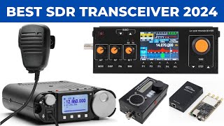 Best SDR Transceiver 2024 Top 5 Best SDR Radio Review [upl. by Metah]