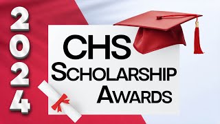 2024 CHS Scholarship Awards LIVE [upl. by Eaneg]