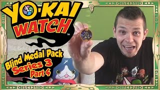 YoKai Watch Series 3 Blind Medal Pack Openings  Part 4  LEGENDARY PULL [upl. by Haonam474]