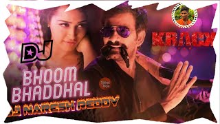 KRACKMOVIEItem Song Bhoom Bhadhal DJ song Roadshow mix bye DJ Naresh Reddy from Cjm [upl. by Nlyak374]