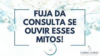 FUJA DA CONSULTA SE OUVIR ALGUM DESSES MITOS VERSÃƒO MASTOLOGIA [upl. by Derian798]